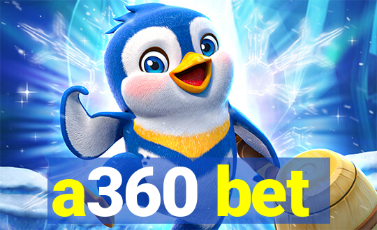 a360 bet